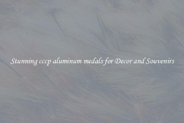 Stunning cccp aluminum medals for Decor and Souvenirs