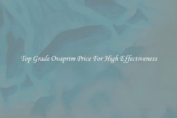 Top Grade Ovaprim Price For High Effectiveness