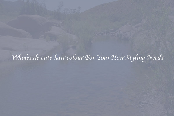 Wholesale cute hair colour For Your Hair Styling Needs