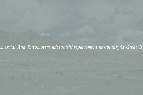 Commercial And Automotive mitsubishi replacement key blank At Great Offers