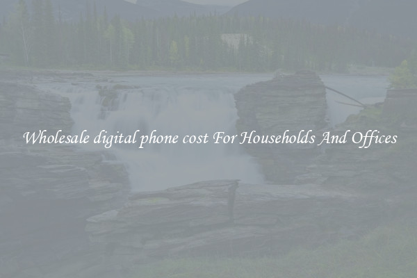 Wholesale digital phone cost For Households And Offices