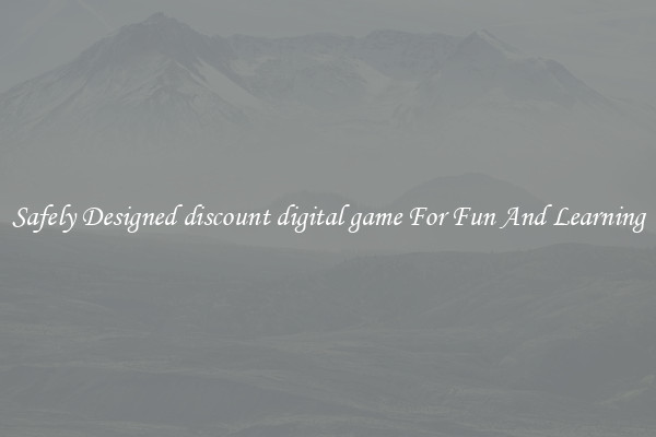 Safely Designed discount digital game For Fun And Learning